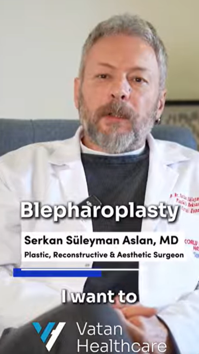 Blepharoplasty at Corlu Vatan Hospital